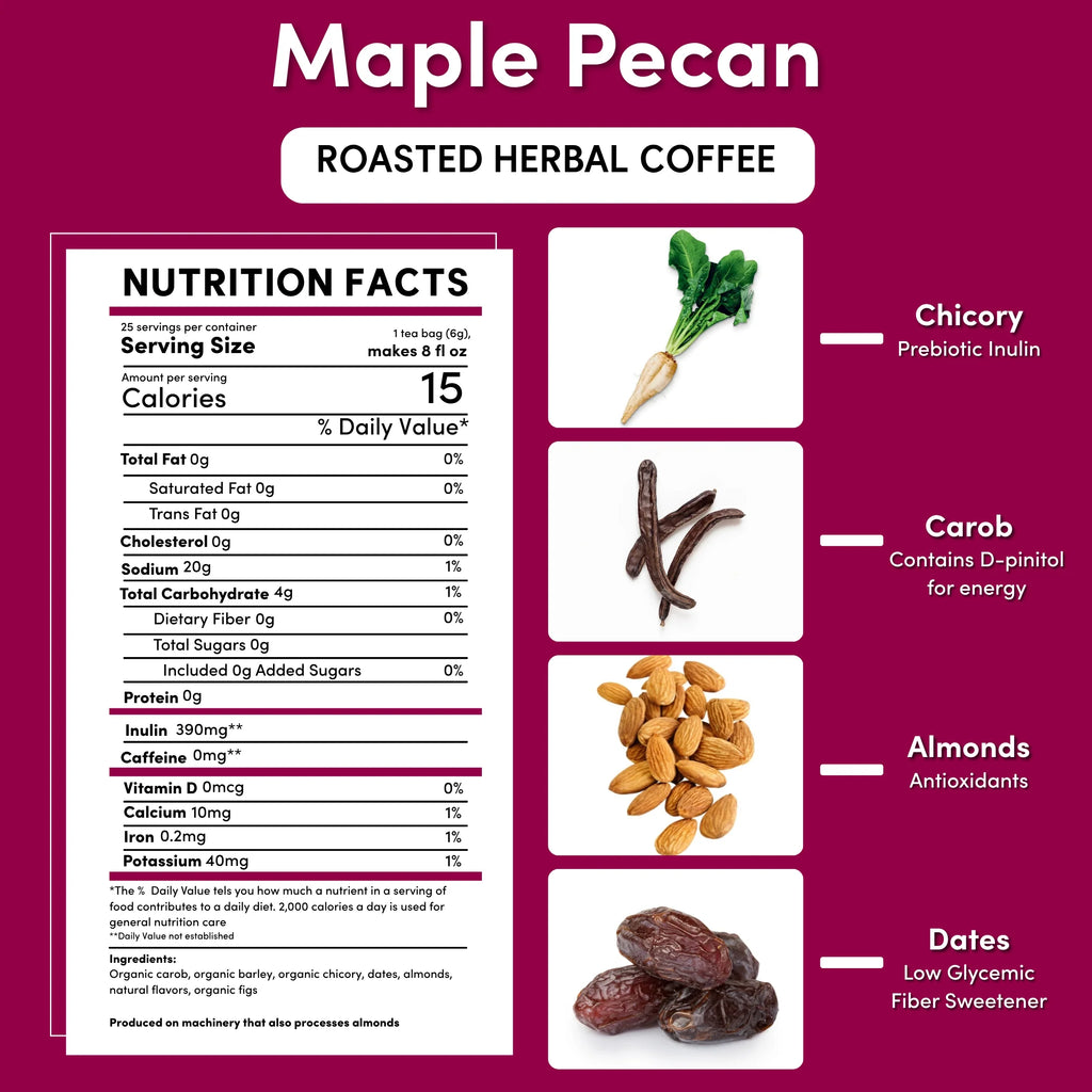 Maple Pecan Chicory Herbal Coffee