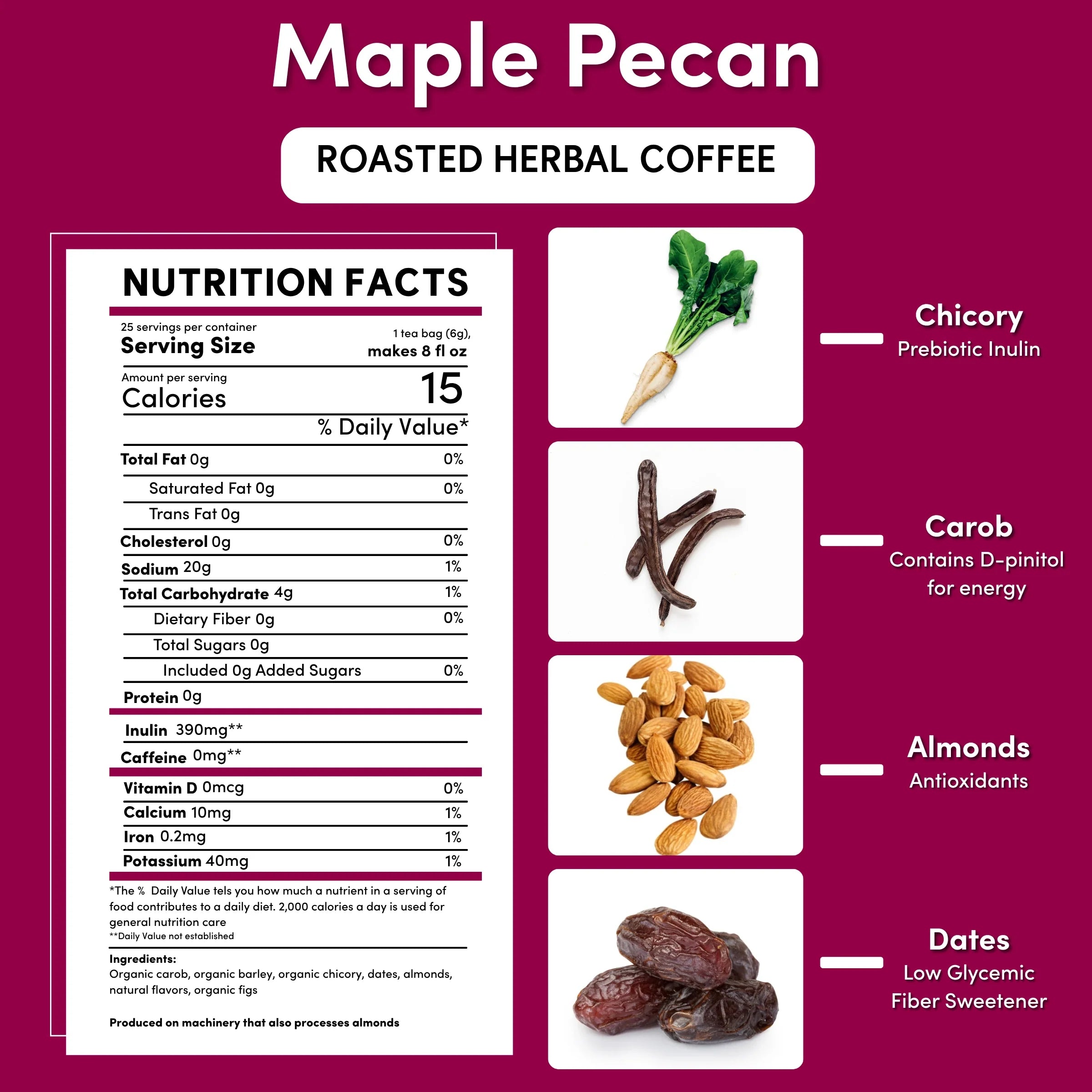 Maple Pecan Chicory Herbal Coffee